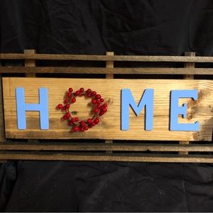 Custom Made Home Sign
